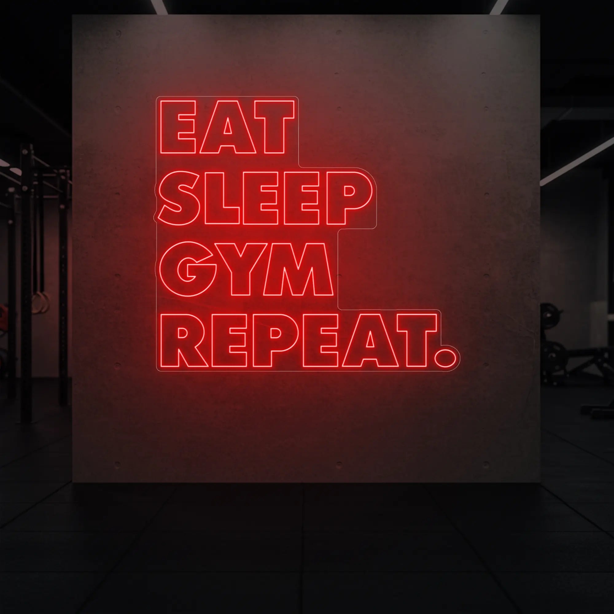 EAT SLEEP GYM REPEAT Neon Sign