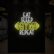 EAT SLEEP GYM REPEAT with dumbbell Neon Sign