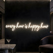 Every Hour is Happy Hour Neon Sign