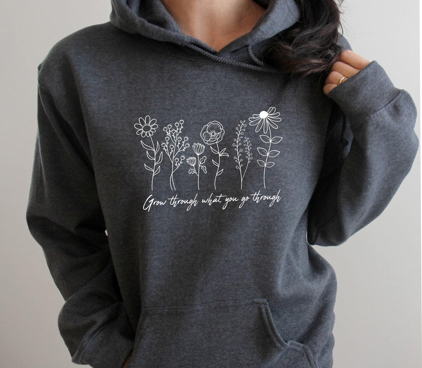 Grow Through What You Go Through Hoodie