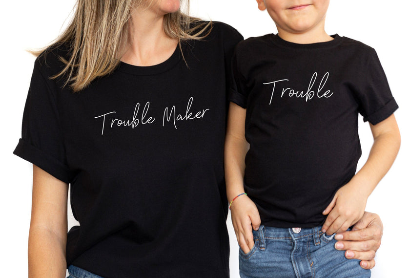 Trouble and Trouble Maker Matching Mommy and Me T-Shirts