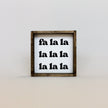 Fa la la la la Wood Sign