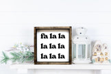 Fa la la la la Wood Sign