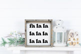 Fa la la la la Wood Sign