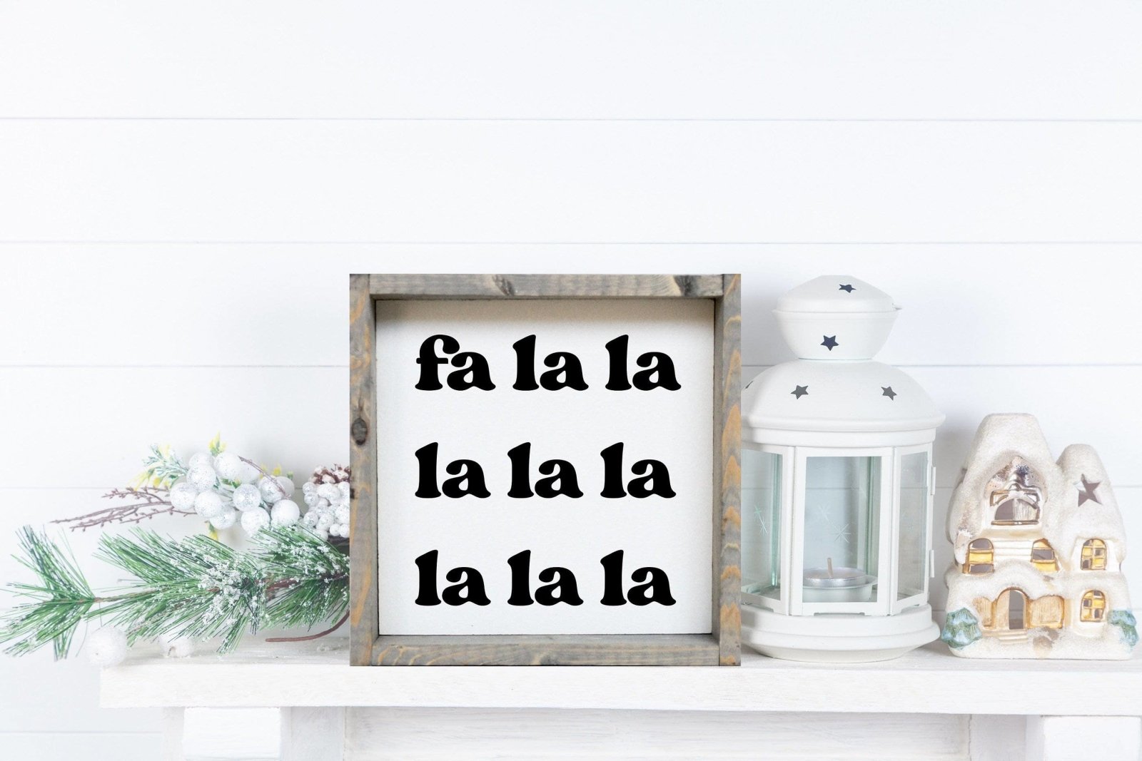 Fa la la la la Wood Sign