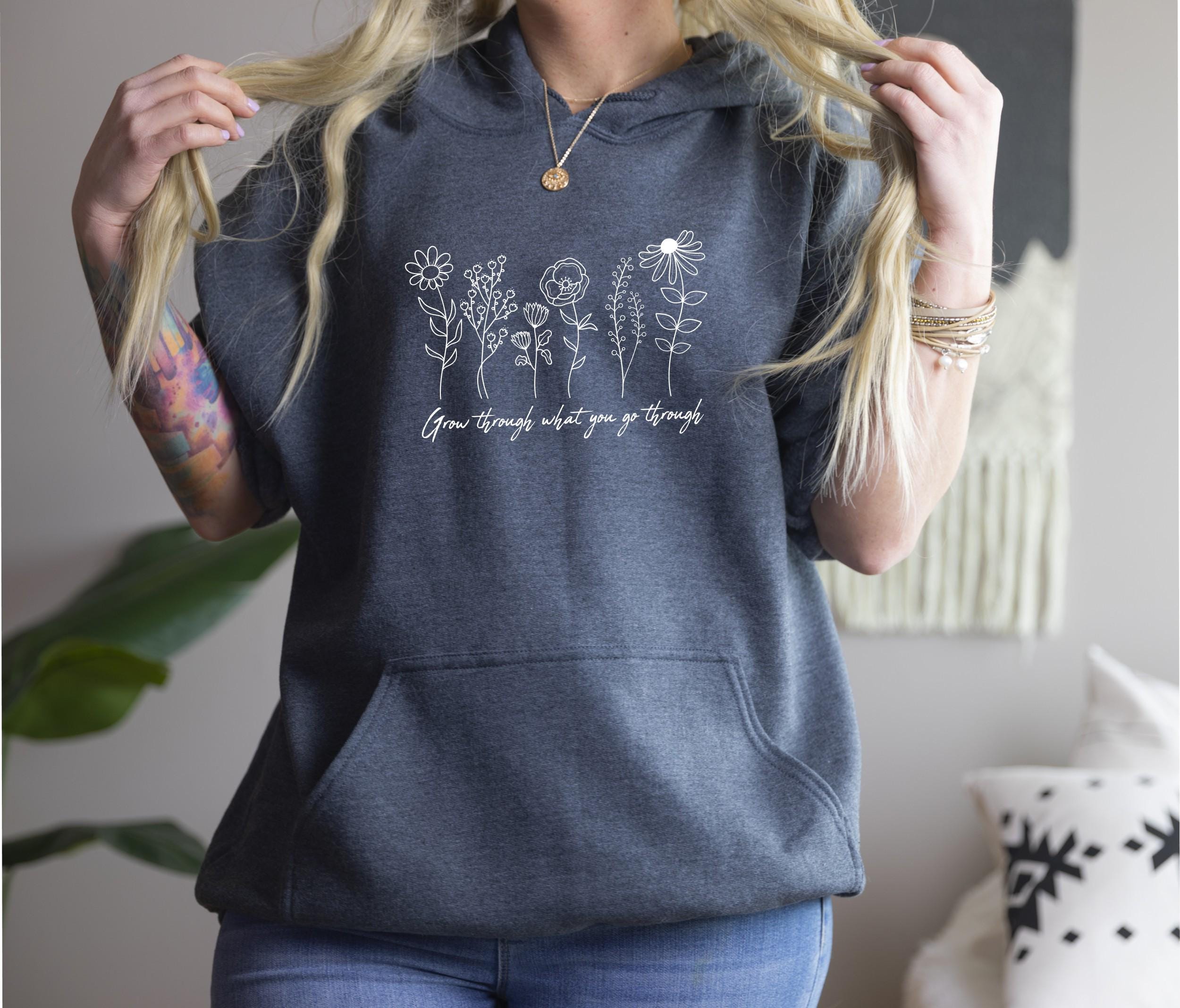Grow Through What You Go Through Hoodie