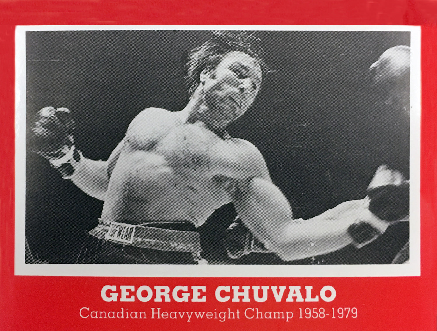 GEORGE CHUVALO BOXING CARD – CANADIAN HEAVYWEIGHT LEGEND COLLECTIBLE (3.5