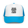 Foam trucker hat - Dead Inside, Still Vibin