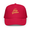 Foam trucker hat - Stay Golden