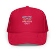 Foam trucker hat - Breathe In, Breathe Out