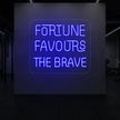 FORTUNE FAVOURS THE BRAVE Neon Sign