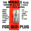 Fox 4702 Glo-Plug The Miracle Plug NIB
