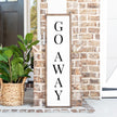 Go Away Wood Sign