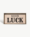 Good Luck Wood Sign