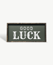 Good Luck Wood Sign