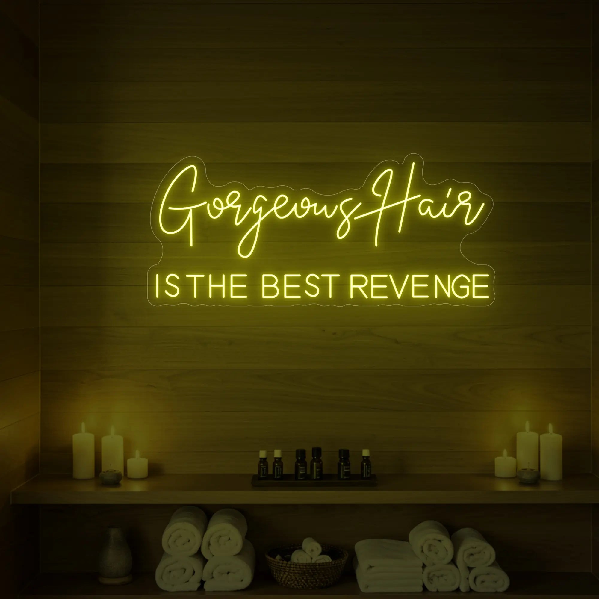 Gorgeous Hair Is The Best Revenge Neon Sign