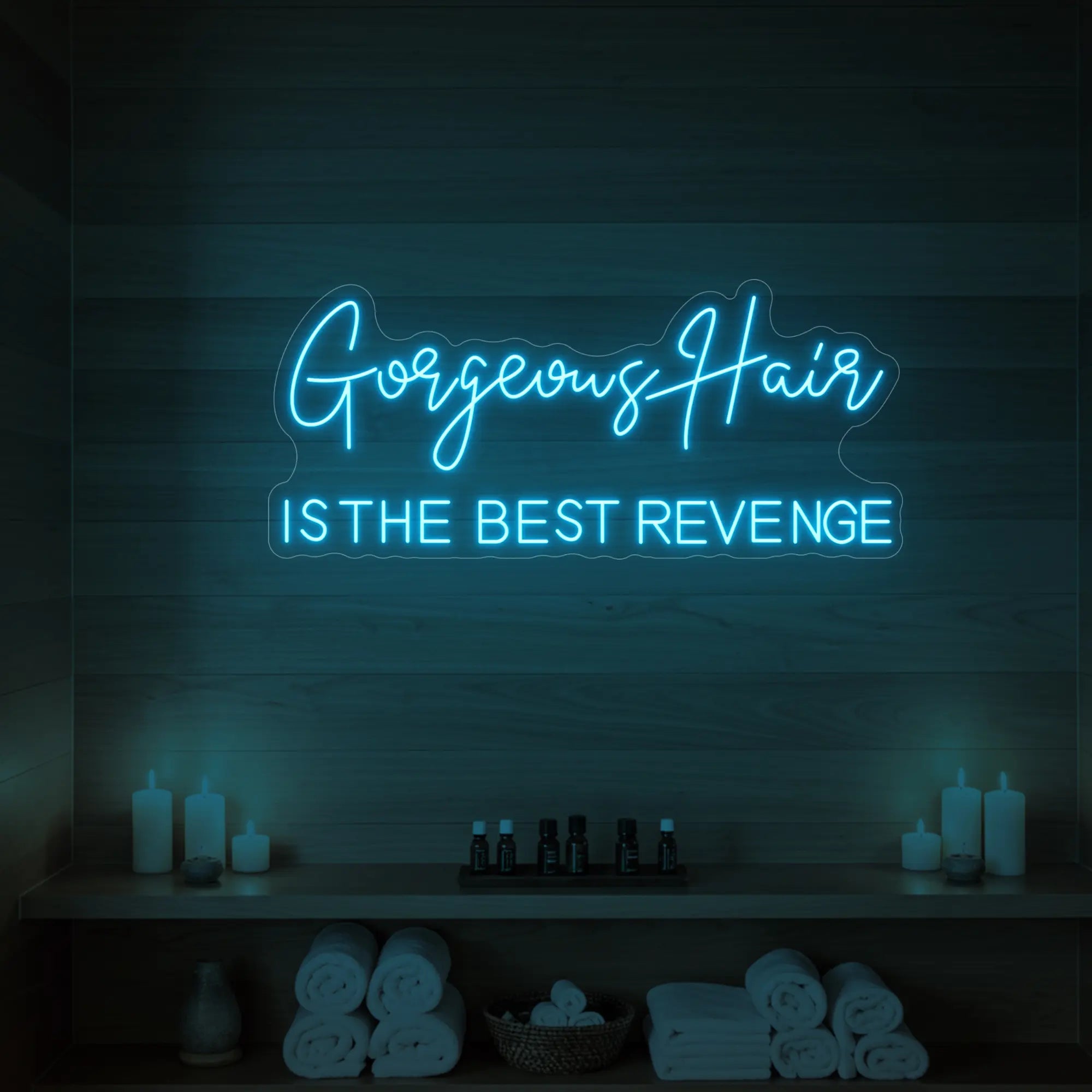 Gorgeous Hair Is The Best Revenge Neon Sign