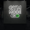 GYM MODE ON Neon Sign