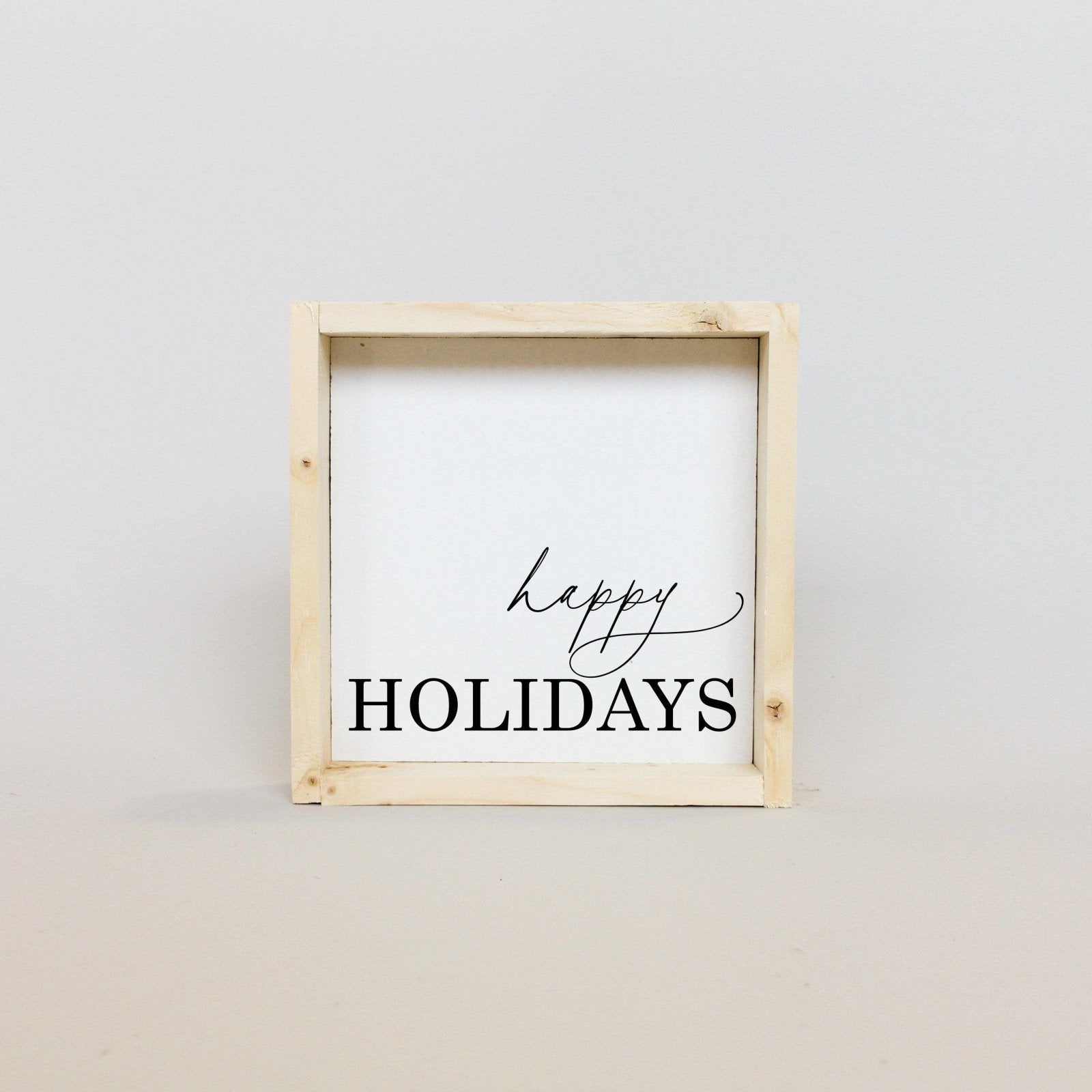 Happy Holidays Wood Sign