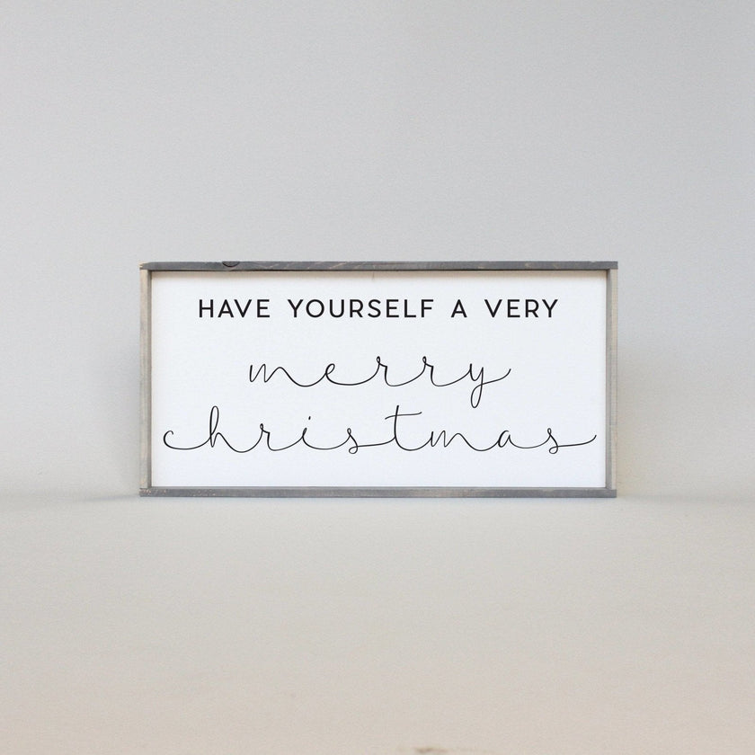 Have Yourself A Very Merry Christmas Wood Sign