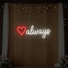 Heart Always Neon Sign