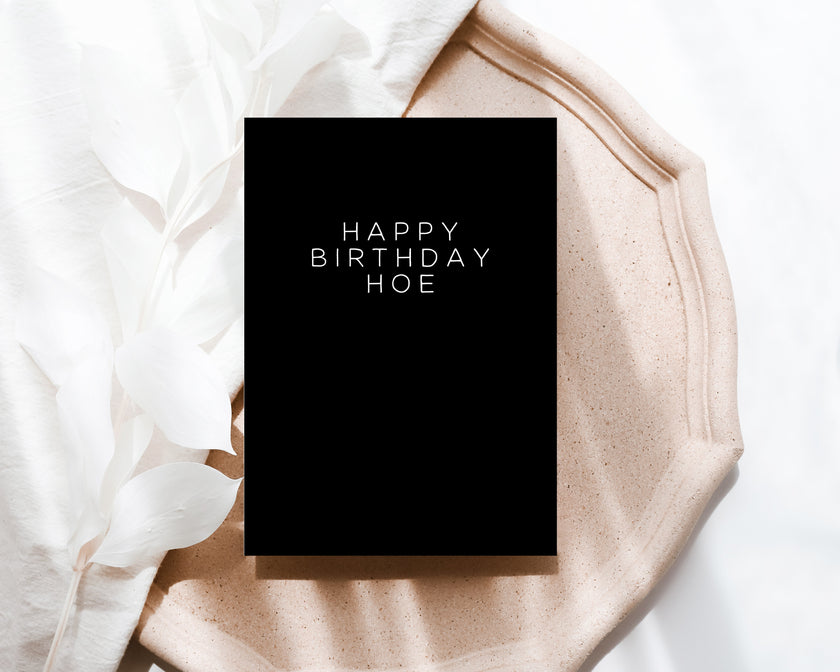 Happy Birthday Hoe
