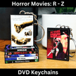 Horror Movies (R-Z) Keychains
