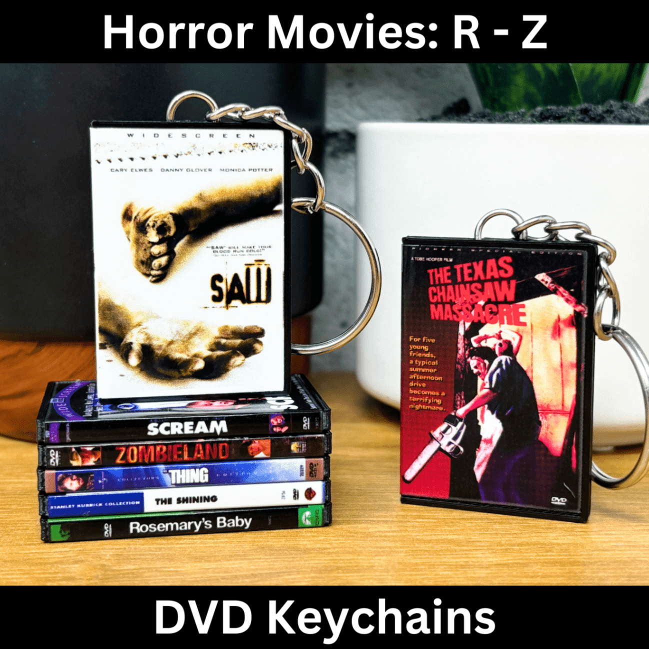 Horror Movies (R-Z) Keychains