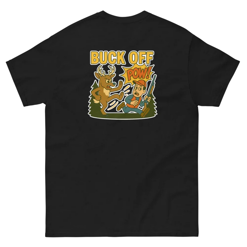 Hunter Humor Buck Off T-Shirt