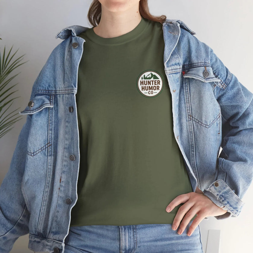 Hunter Humor You Think You're Stealthy? Adorable T-Shirt