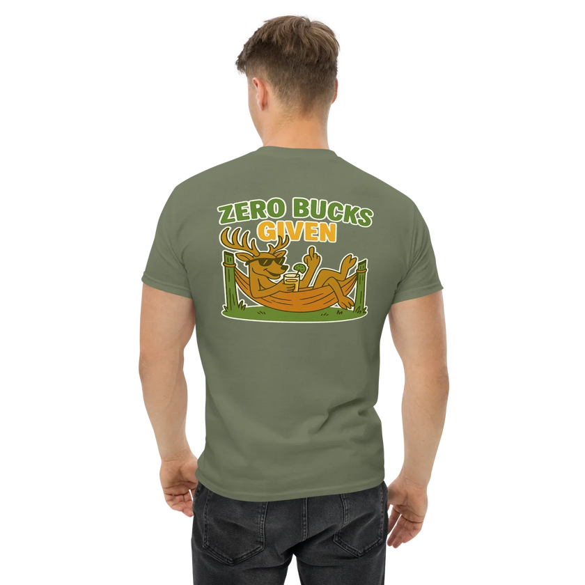 Hunter Humor Zero Bucks Given T-Shirt
