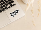 Hustle Hard Vinyl Sticker
