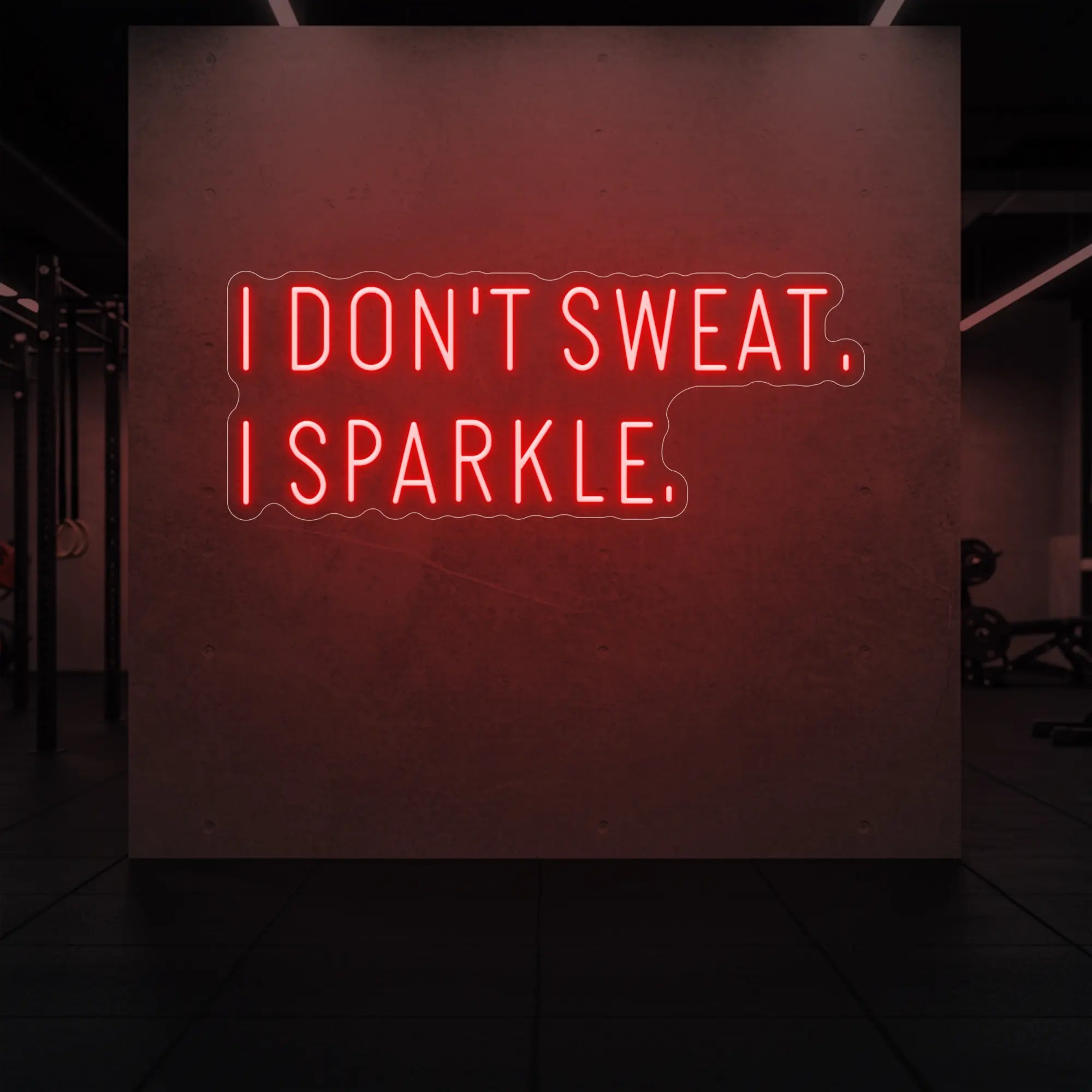 I DON'T SWEAT I SPARKLE. Neon Sign