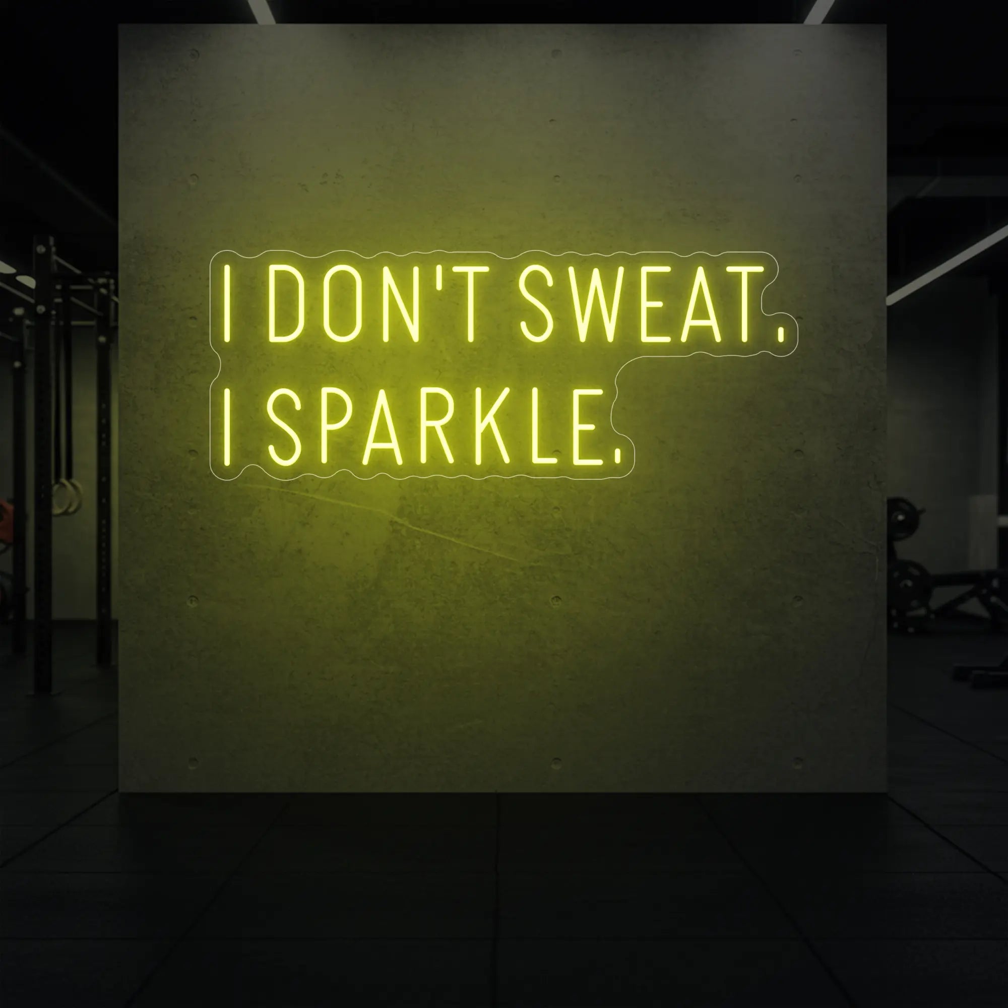 I DON'T SWEAT I SPARKLE. Neon Sign