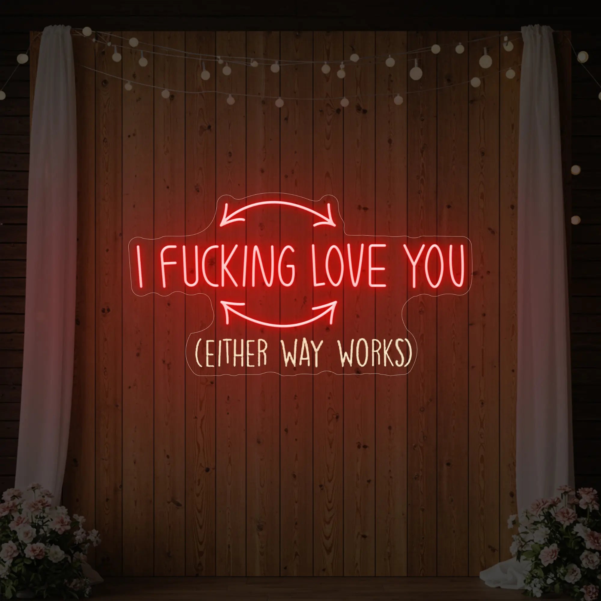 I F'ing Love You Neon Sign