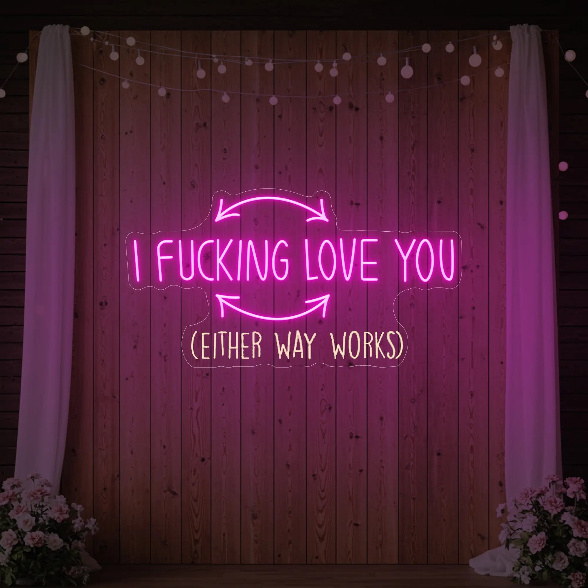 I F'ing Love You Neon Sign
