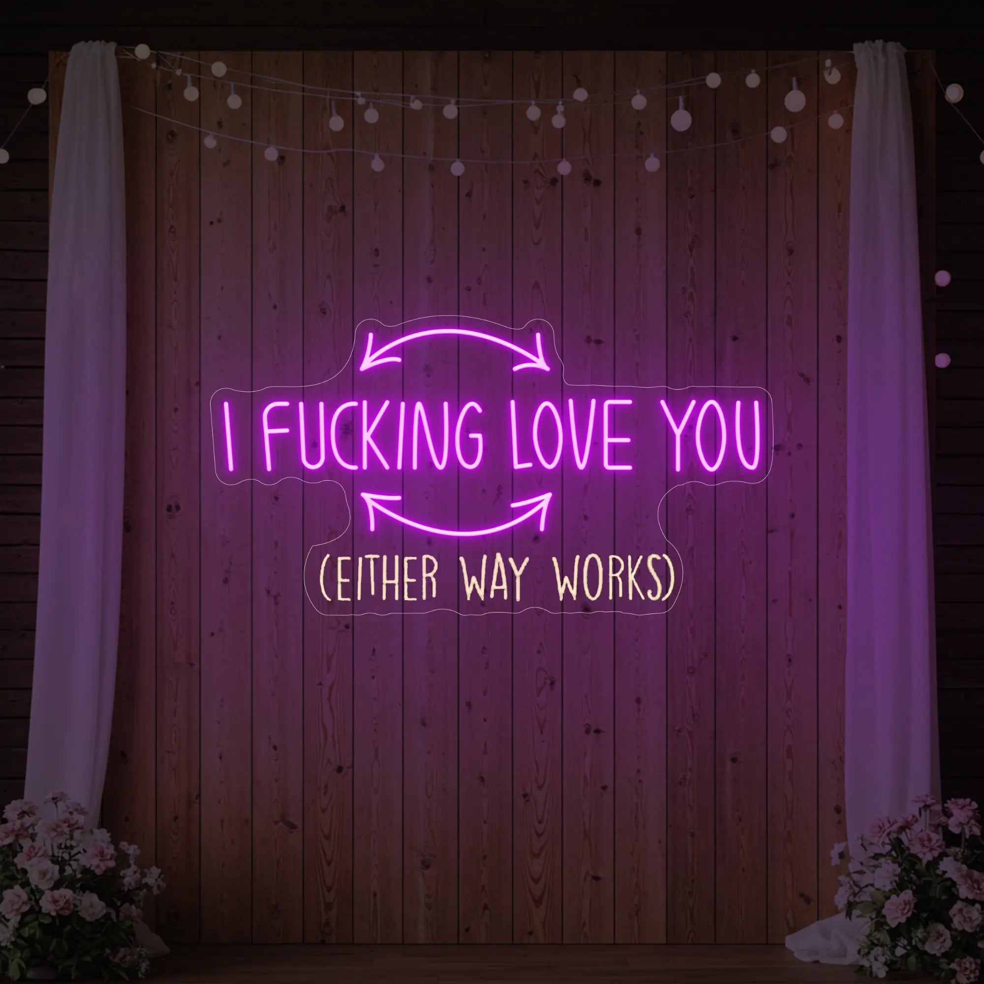 I F'ing Love You Neon Sign