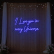 I Love You in Every Universe Neon Sign