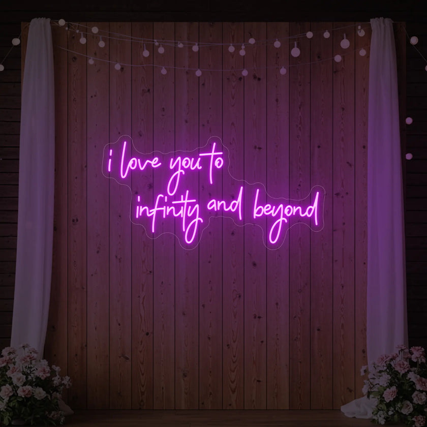 I Love You to Infinity and Beyond Neon Sign