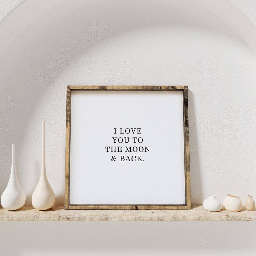 I Love You to the Moon & Back Wood Sign – Nursery Wall Art