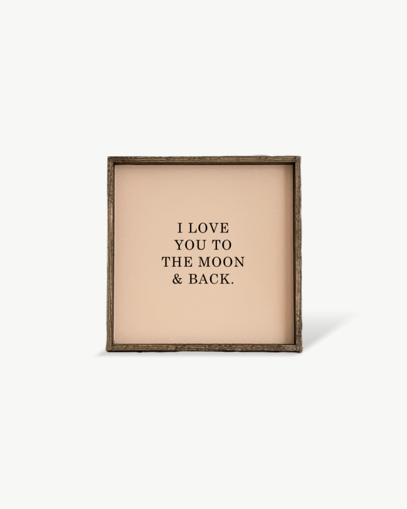 I Love You to the Moon & Back Wood Sign – Nursery Wall Art