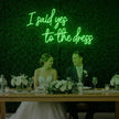 I Said Yes to the Dress Neon Sign