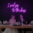 I Said Yes to the Dress Neon Sign