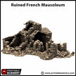 Ruined French Mausoleum - King and Country, dnd Medieval building, Graveyard, Crypt, Wargaming Terrain, Scatter scenery, 28mm 32mm 15mm