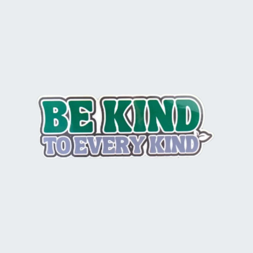 Be Kind To Every Kind Vegan Sticker