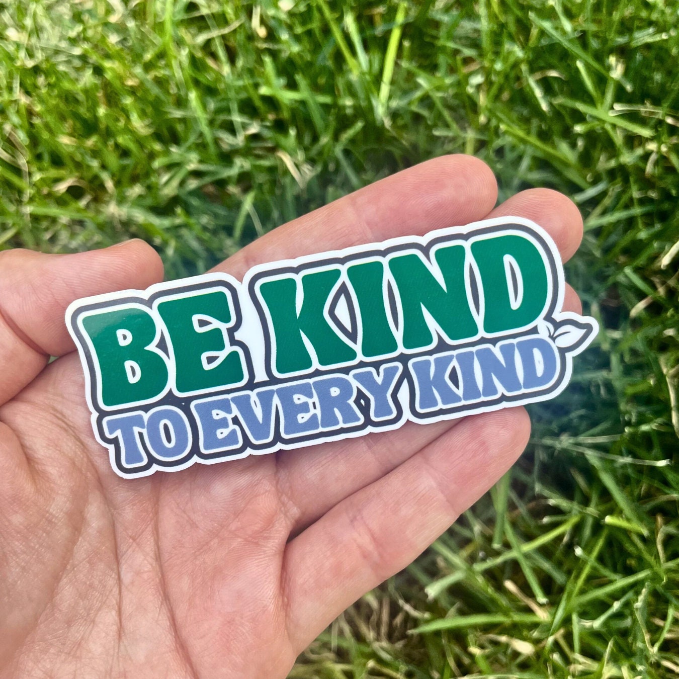 Be Kind To Every Kind Vegan Sticker