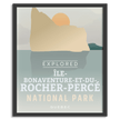 Ile-Bonaventure-et-du-Rocher-Percé National Park 'Explored' Poster, Canada Parks