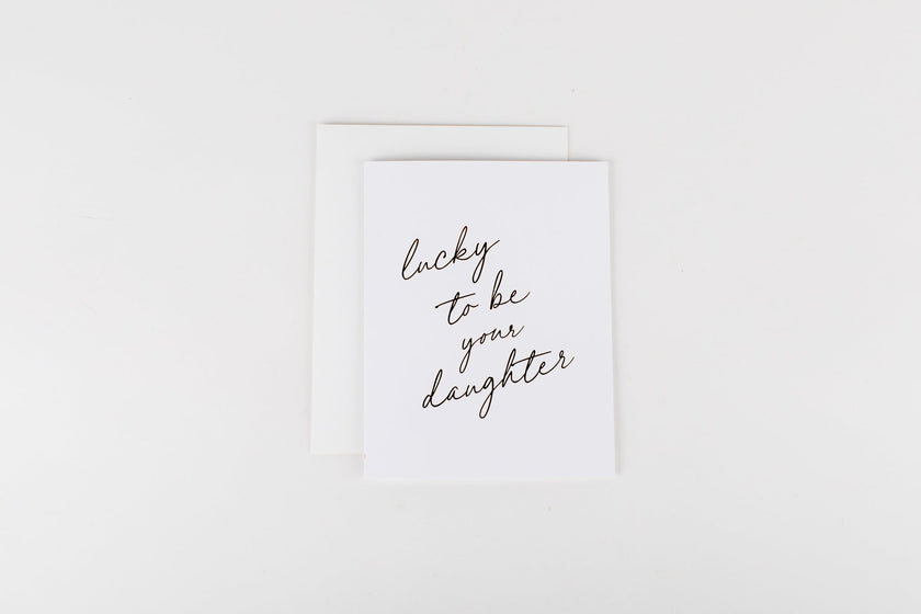 Lucky to Be Your Daughter