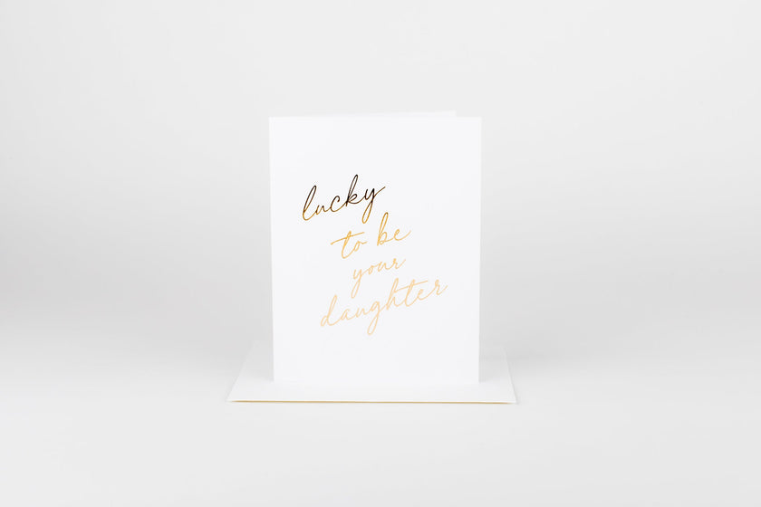 Lucky to Be Your Daughter