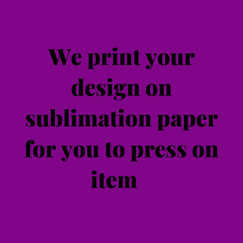 Sublimation Transfers - Custom Heat Transfer Prints